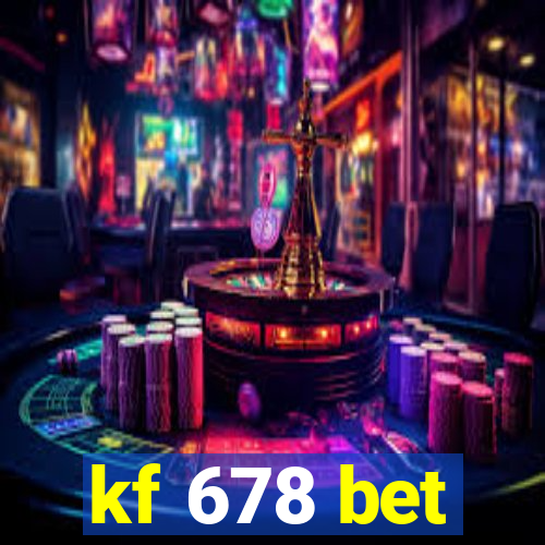 kf 678 bet